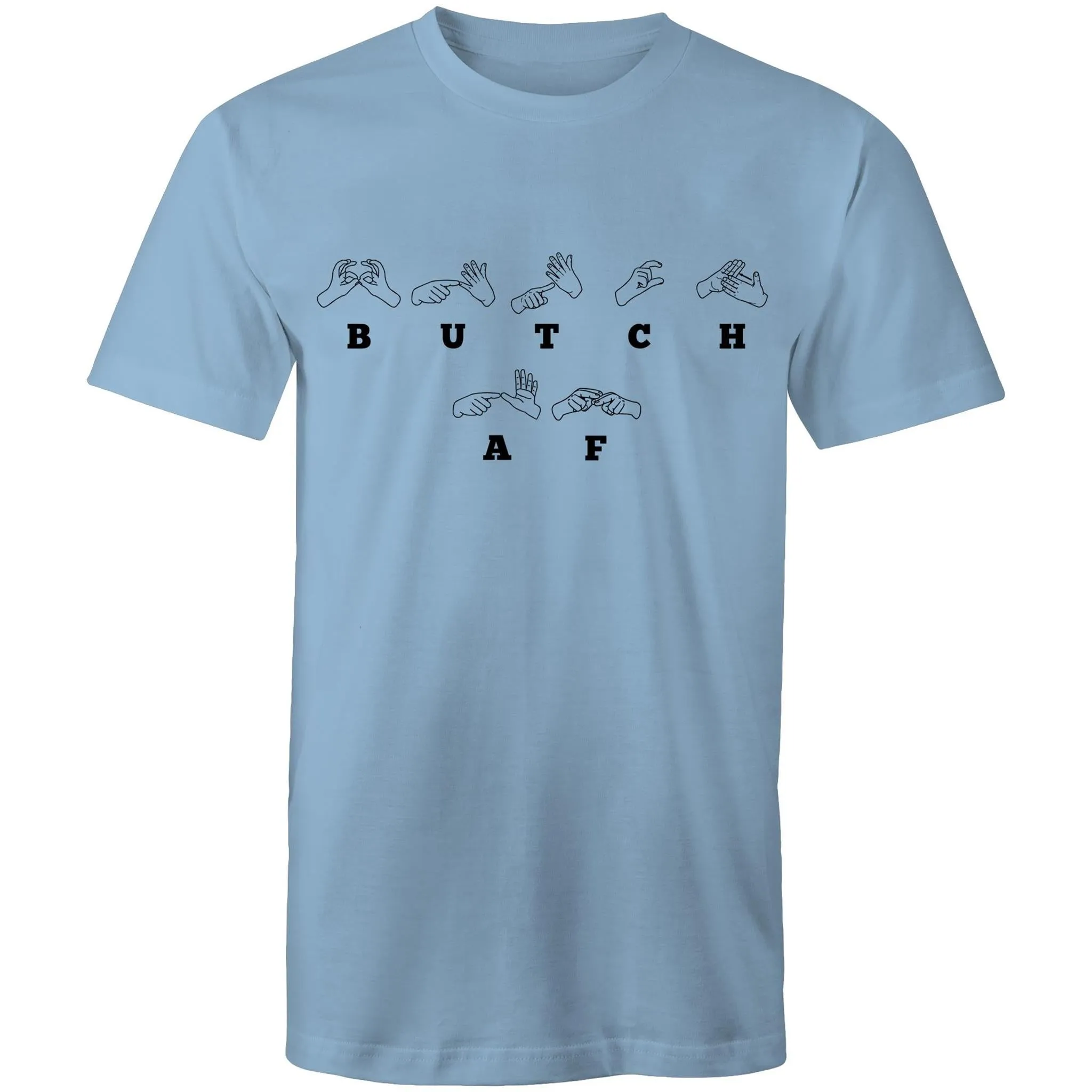 Butch Auslan T-Shirt Unisex (L002) - Best Price + Free Shipping