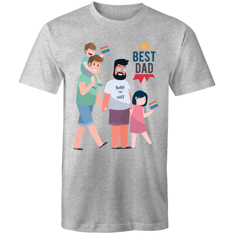 Father's Day T-Shirt for Gay Dads - Best Dad Ever Unisex T-Shirt